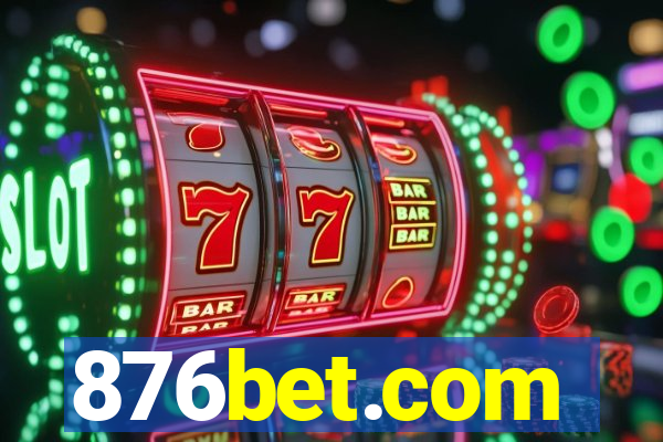 876bet.com