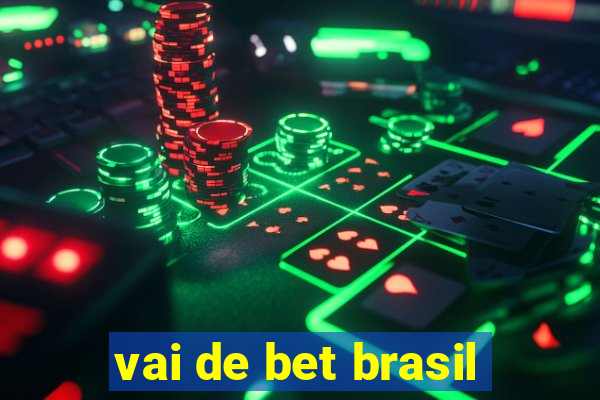 vai de bet brasil