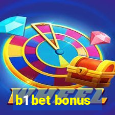 b1 bet bonus