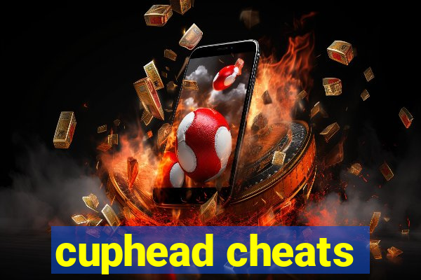 cuphead cheats