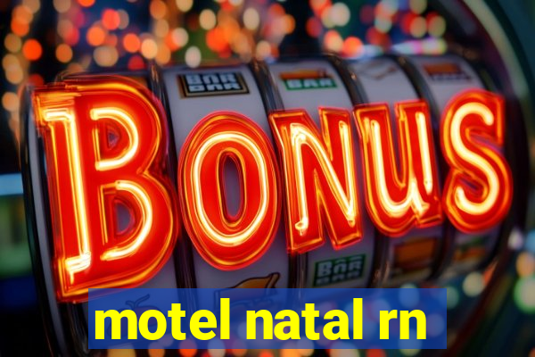 motel natal rn