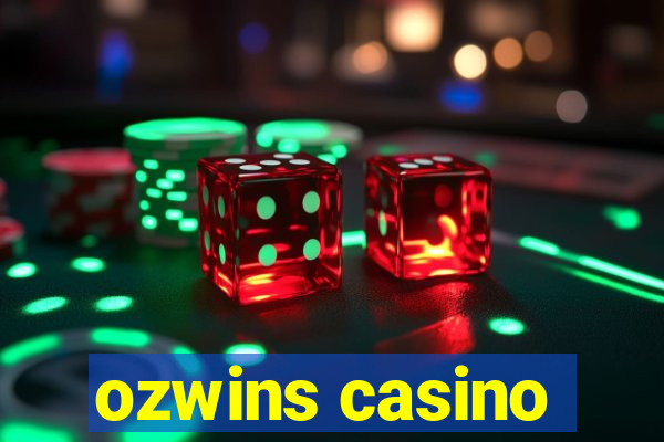 ozwins casino