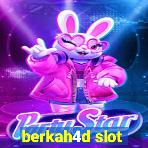 berkah4d slot