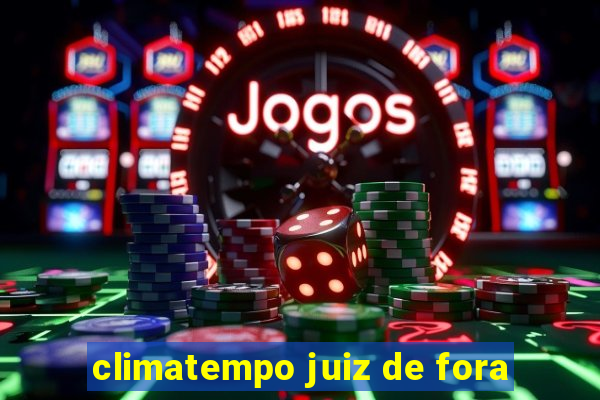 climatempo juiz de fora