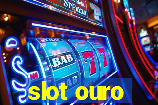 slot ouro