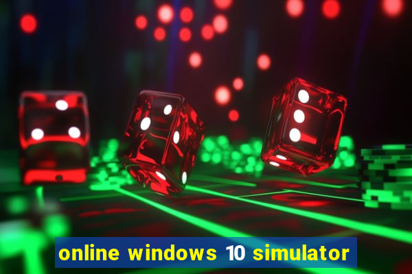 online windows 10 simulator