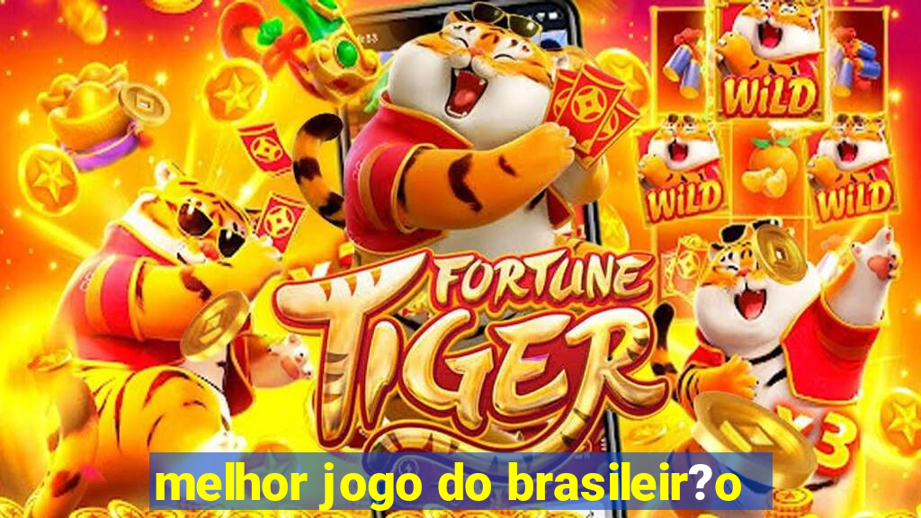 melhor jogo do brasileir?o