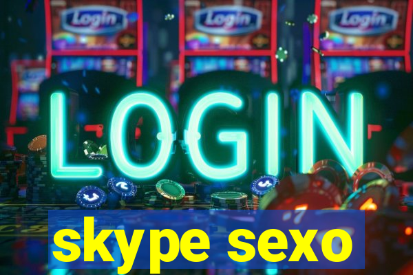 skype sexo