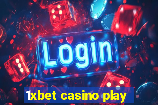 1xbet casino play