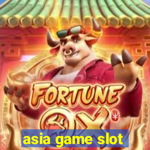 asia game slot