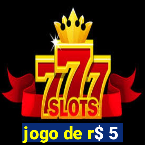 jogo de r$ 5