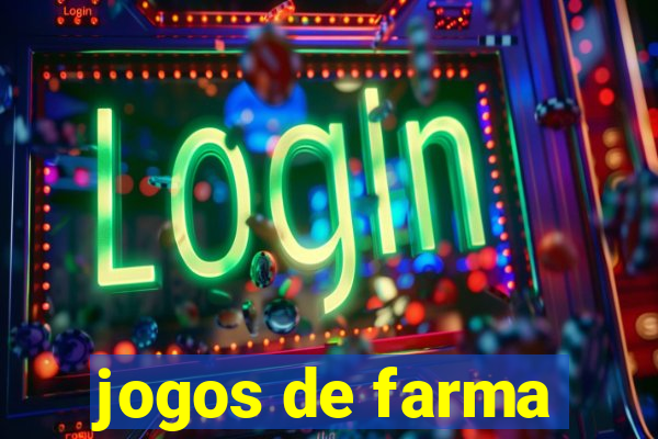 jogos de farma