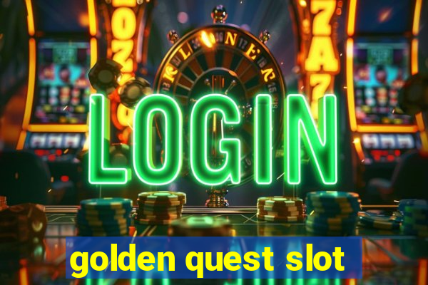 golden quest slot