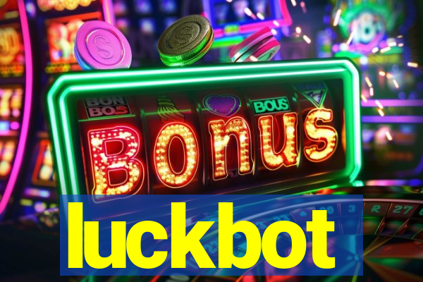 luckbot