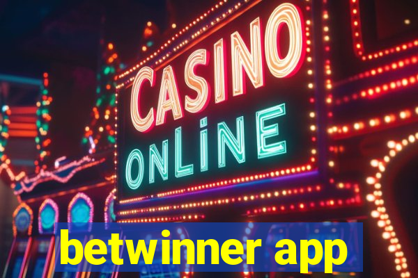 betwinner app