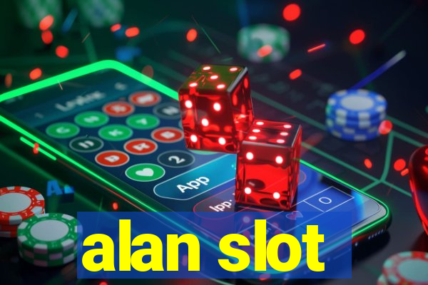 alan slot