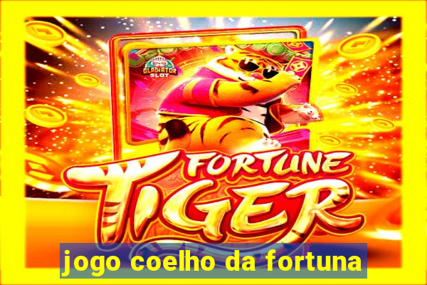 jogo coelho da fortuna