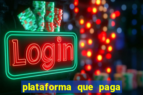 plataforma que paga muito no fortune tiger