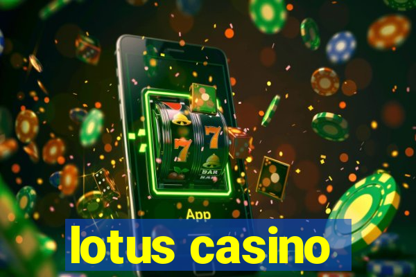 lotus casino