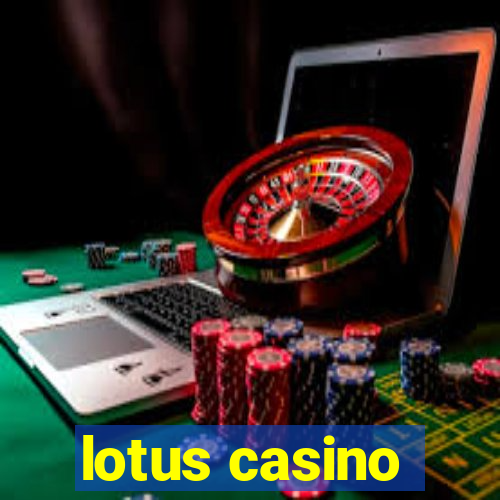 lotus casino