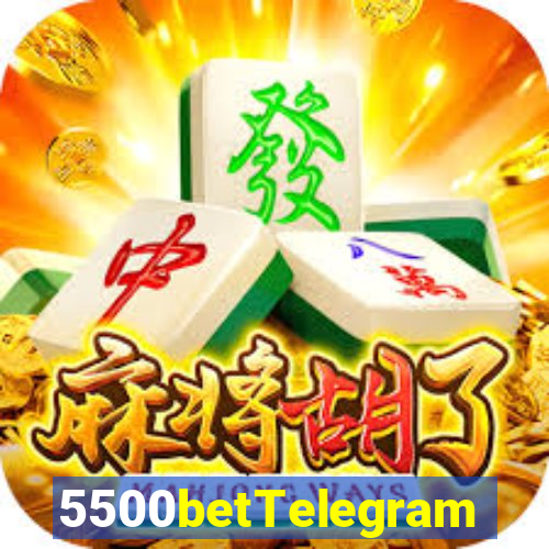 5500betTelegram