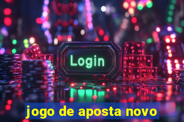 jogo de aposta novo