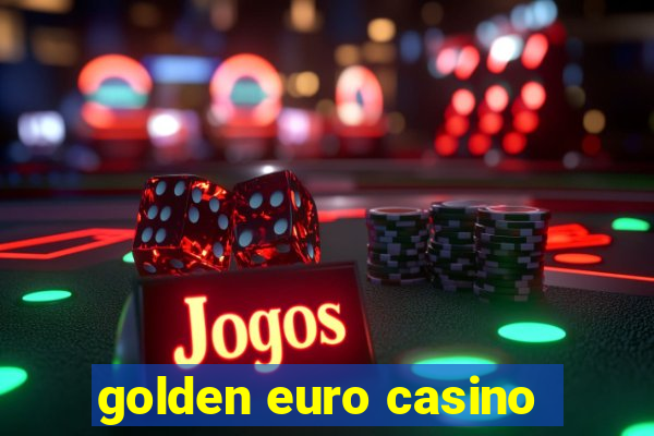 golden euro casino