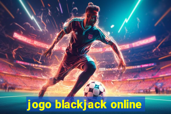 jogo blackjack online