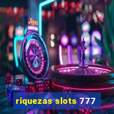 riquezas slots 777