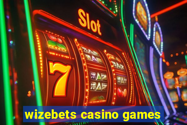 wizebets casino games