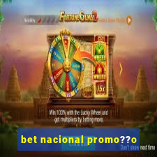 bet nacional promo??o