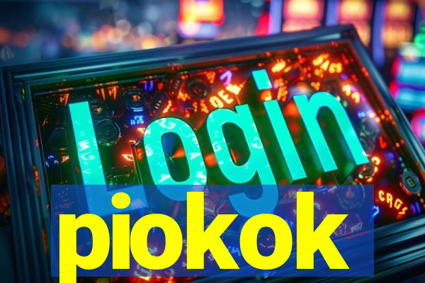 piokok