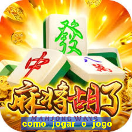 como jogar o jogo do fortune tiger