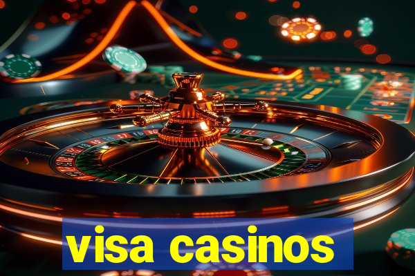 visa casinos