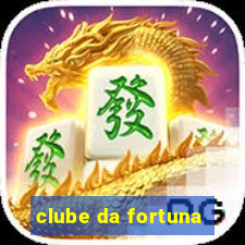 clube da fortuna