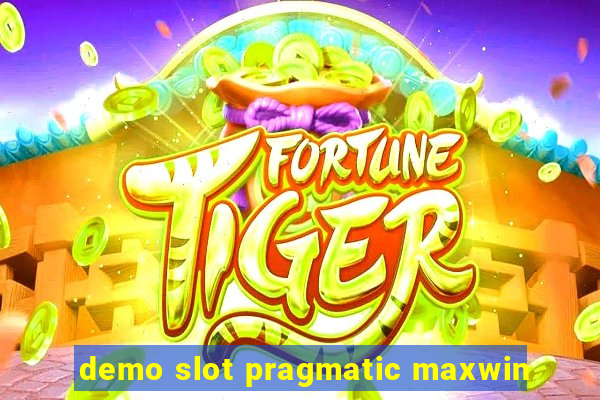 demo slot pragmatic maxwin