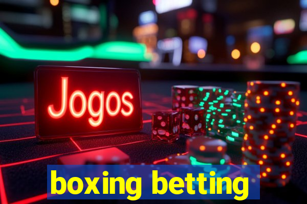 boxing betting