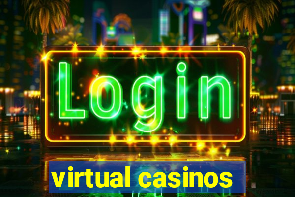 virtual casinos