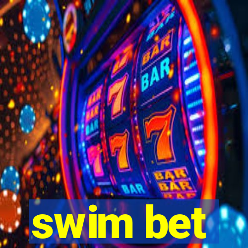 swim bet