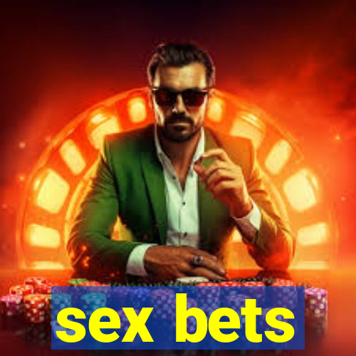 sex bets