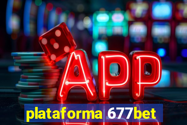 plataforma 677bet