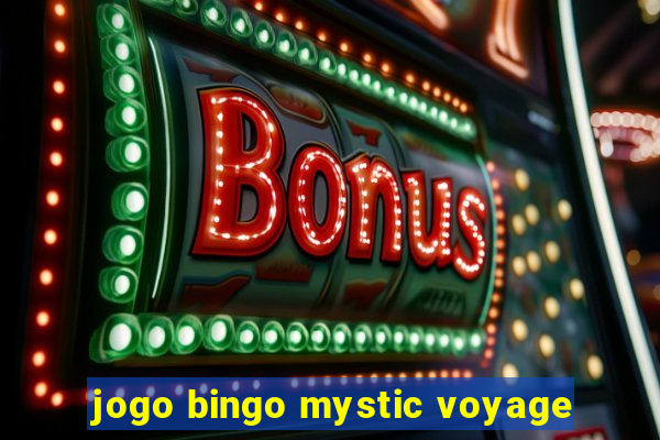 jogo bingo mystic voyage