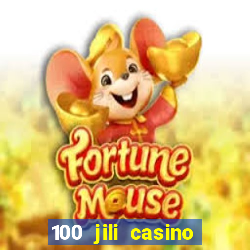 100 jili casino login philippines