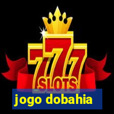 jogo dobahia