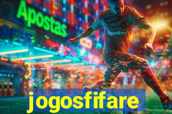 jogosfifare