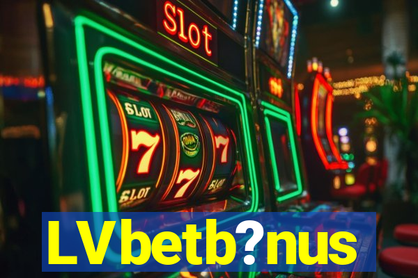 LVbetb?nus