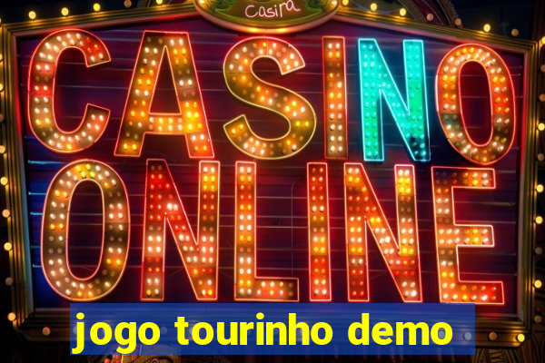 jogo tourinho demo