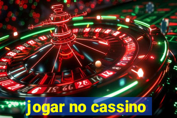 jogar no cassino