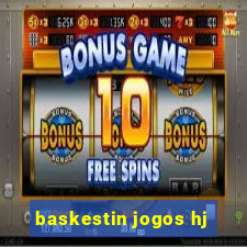 baskestin jogos hj