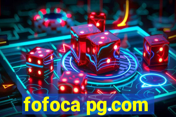 fofoca pg.com